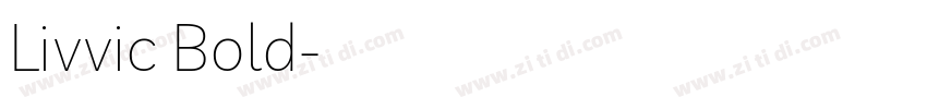 Livvic Bold字体转换